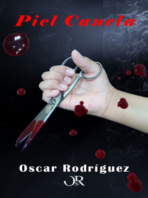 Title details for Piel Canela by Oscar Rodríguez - Available